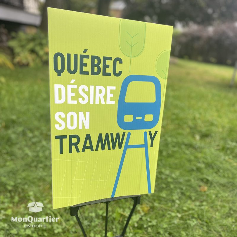 Pancarte “Québec désire son tramway”