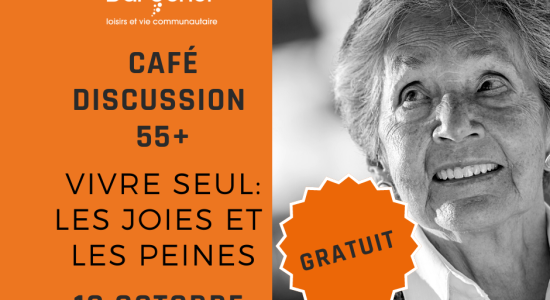 Café-discussion 55+: Vivre seul, les joies et les peines