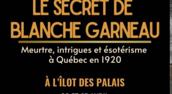 Le secret de Blanche Garneau